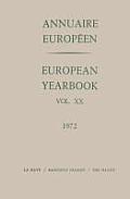 Annuaire Europ?en / European Year Book: Vol. XX