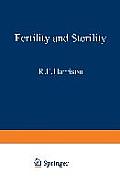 Fertility and Sterility: The Proceedings of the Xith World Congress on Fertility and Sterility, Dublin, June 1983, Held Under the Auspices of t