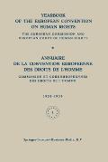 Yearbook of the European Convention on Human Rights / Annuaire de la Convention Europeenne des Droits de L'Homme: The European Commission and European
