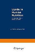 Lipids in Human Nutrition: An Appraisal of Some Dietary Concepts