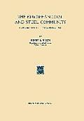 The European Coal and Steel Community: Experiment in Supranationalism