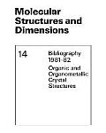 Molecular Structures and Dimensions: Bibliography 1981-82 Organic and Organometallic Crystal Structures