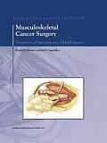 Musculoskeletal Cancer Surgery: Treatment of Sarcomas and Allied Diseases