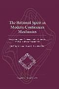 The Rational Spirit in Modern Continuum Mechanics: Essays and Papers Dedicated to the Memory of Clifford Ambrose Truesdell III