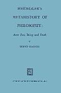 Heidegger's Metahistory of Philosophy: Amor Fati, Being and Truth