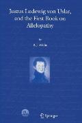 Justus Ludewig Von Uslar, and the First Book on Allelopathy