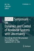 IUTAM Symposium on Dynamics and Control of Nonlinear Systems with Uncertainty: Proceedings of the IUTAM Symposium Held in Nanjing, China, September 18