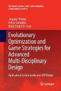 Evolutionary Optimization and Game Strategies for Advanced Multi-Disciplinary Design: Applications to Aeronautics and Uav Design