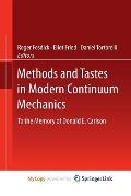 Methods and Tastes in Modern Continuum Mechanics: To the Memory of Donald E. Carlson