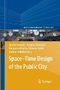 Space-Time Design of the Public City