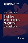 The Ethics and Economics of Agrifood Competition
