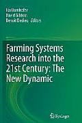 Farming Systems Research Into the 21st Century: The New Dynamic