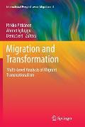 Migration and Transformation:: Multi-Level Analysis of Migrant Transnationalism