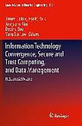 Information Technology Convergence, Secure and Trust Computing, and Data Management: Itcs 2012 & Sta 2012