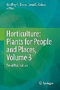 Horticulture: Plants for People and Places, Volume 3: Social Horticulture