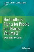 Horticulture: Plants for People and Places, Volume 2: Environmental Horticulture