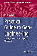 Practical Guide to Geo-Engineering: With Equations, Tables, Graphs and Check Lists