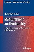 Measurement & Probability A Probabilistic Theory of Measurement with Applications