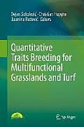 Quantitative Traits Breeding for Multifunctional Grasslands and Turf