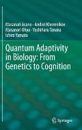 Quantum Adaptivity in Biology From Genetics to Cognition