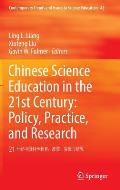 Chinese Science Education in the 21st Century: Policy, Practice, and Research: 21 世纪中国科学教育A