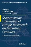 Sciences in the Universities of Europe, Nineteenth and Twentieth Centuries: Academic Landscapes