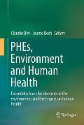 Phes, Environment and Human Health: Potentially Harmful Elements in the Environment and the Impact on Human Health