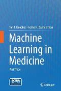 Machine Learning in Medicine: Part Three