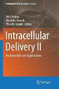 Intracellular Delivery II: Fundamentals and Applications