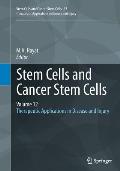 Stem Cells and Cancer Stem Cells, Volume 12: Therapeutic Applications in Disease and Injury