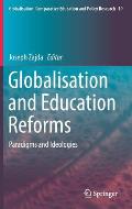 Globalisation and Education Reforms: Paradigms and Ideologies