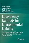 Equivalency Methods for Environmental Liability: Assessing Damage and Compensation Under the European Environmental Liability Directive