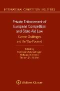 Private Enforcement of European Competition and State Aid Law: Current Challenges and the Way Forward