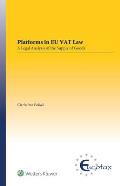 Platforms in EU VAT Law: A Legal Analysis of the Supply of Goods