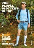 People Spotters Guide A Field Guide to Humans