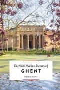 The 500 Hidden Secrets of Ghent REV