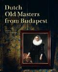 Dutch Old Masters from Budapest