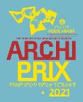 Archiprix International 2021, Addis Ababa: The World's Best Graduation Projects: Architecture, Urban Design, Landscape