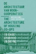 The Architecture of Housing Co-Ops: 15 Case Studies in De/NL