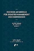 Decision Aid Models for Disaster Management and Emergencies