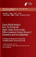 Dyadic Walsh Analysis from 1924 Onwards Walsh-Gibbs-Butzer Dyadic Differentiation in Science, Volume 2 Extensions and Generalizations: A Monograph Bas