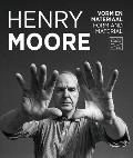 Henry Moore: Form and Material