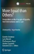 More Equal Than Others?: Perspectives on the Principle of Equality from International and EU Law