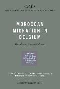 Moroccan Migration in Belgium: More Than 50 Years of Settlement