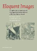 Eloquent Images: Evangelisation, Conversion and Propaganda in the Global World of the Early Modern Period