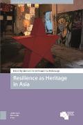 Resilience as Heritage in Asia