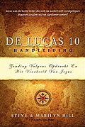 de Lucas 10 Handleiding: Zending Volgens de Opdracht En Het Voorbeeld Van Jezus