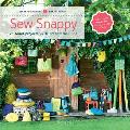 Sew Snappy 25 Smart Projects Youll Love to Make & Use