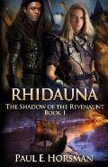 Rhidauna: The Shadow of the Revenaunt, Book 1