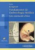 Langman Fundamentos de Embriologia Medica: Con Orientacion Clinica